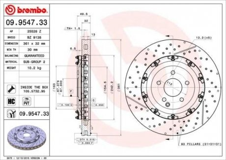 Диск гальмівний CLK C209 /2-elementowa,nawiercana,pіywaj№ca/ BREMBO 09954733